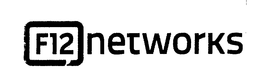 F12NETWORKS trademark