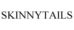 SKINNYTAILS trademark