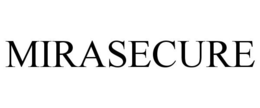 MIRASECURE trademark