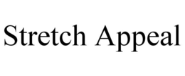 STRETCH APPEAL trademark