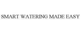 SMART WATERING MADE EASY trademark