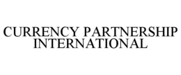 CURRENCY PARTNERSHIP INTERNATIONAL trademark