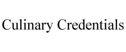 CULINARY CREDENTIALS trademark