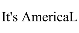 IT'S AMERICAL trademark
