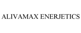 ALIVAMAX ENERJETICS trademark