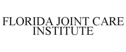 FLORIDA JOINT CARE INSTITUTE trademark