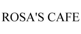 ROSA'S CAFE trademark