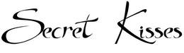 SECRET KISSES trademark