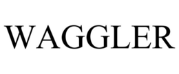 WAGGLER trademark
