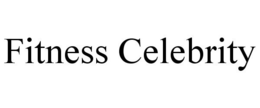 FITNESS CELEBRITY trademark