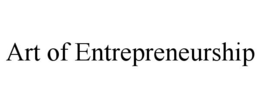 ART OF ENTREPRENEURSHIP trademark