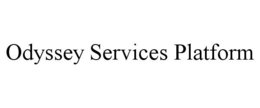 ODYSSEY SERVICES PLATFORM trademark