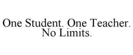 ONE STUDENT. ONE TEACHER. NO LIMITS. trademark