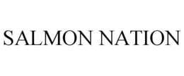 SALMON NATION trademark