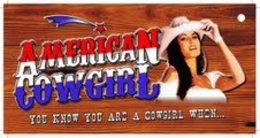 AMERICAN COWGIRL YOU KNOW YOU ARE A COWGIRL WHEN YOU... trademark