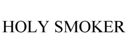 HOLY SMOKER trademark