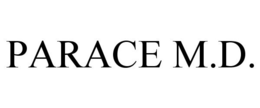 PARACE M.D. trademark