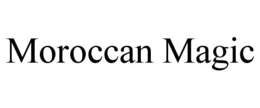 MOROCCAN MAGIC trademark