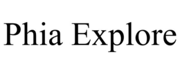 PHIA EXPLORE trademark