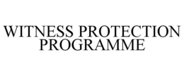 WITNESS PROTECTION PROGRAMME trademark