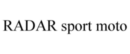 RADAR SPORT MOTO trademark