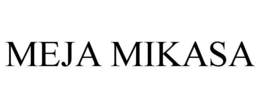 MEJA MIKASA trademark