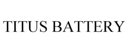 TITUS BATTERY trademark