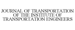 JOURNAL OF TRANSPORTATION OF THE INSTITUTE OF TRANSPORTATION ENGINEERS trademark
