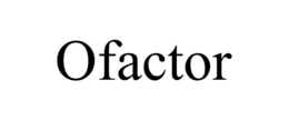 OFACTOR trademark