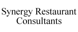 SYNERGY RESTAURANT CONSULTANTS trademark