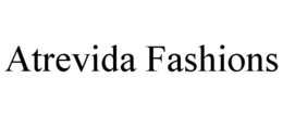 ATREVIDA FASHIONS trademark