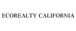 ECOREALTY CALIFORNIA trademark