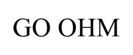 GO OHM trademark