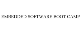 EMBEDDED SOFTWARE BOOT CAMP trademark