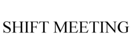 SHIFT MEETING trademark