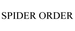 SPIDER ORDER trademark