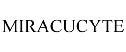 MIRACUCYTE trademark