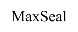 MAXSEAL trademark