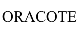 ORACOTE trademark