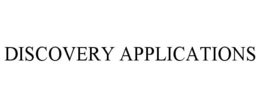 DISCOVERY APPLICATIONS trademark
