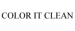 COLOR IT CLEAN trademark