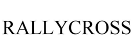 RALLYCROSS trademark