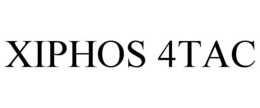 XIPHOS 4TAC trademark