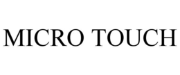 MICRO TOUCH trademark