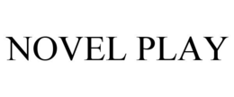 NOVEL PLAY trademark