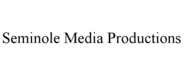 SEMINOLE MEDIA PRODUCTIONS trademark