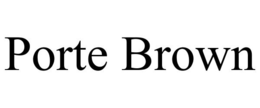 PORTE BROWN trademark