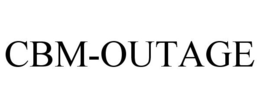 CBM-OUTAGE trademark