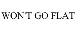 WON'T GO FLAT trademark