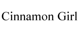 CINNAMON GIRL trademark